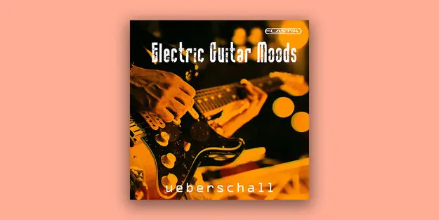 Ueberschall Electric Guitar Moods